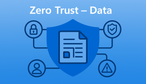 Data – The Fourth Pillar of Zero Trust